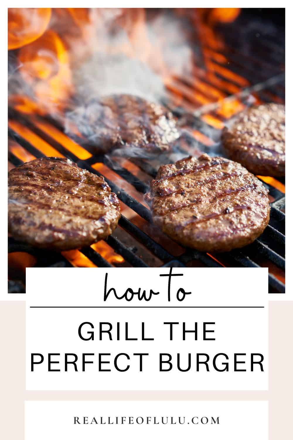 How to Grill the Perfect Burger on Gas, Charcoal, or Pellet Grills ...