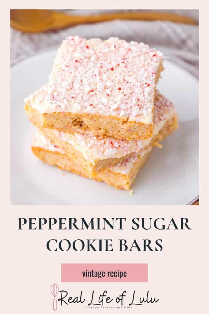 Pinterest pin for peppermint sugar cookie bars.