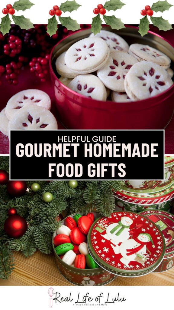 A festive display of homemade cookies and macarons in holiday-themed tins, surrounded by Christmas decorations, with the text “Helpful Guide: Gourmet Homemade Food Gifts.”.