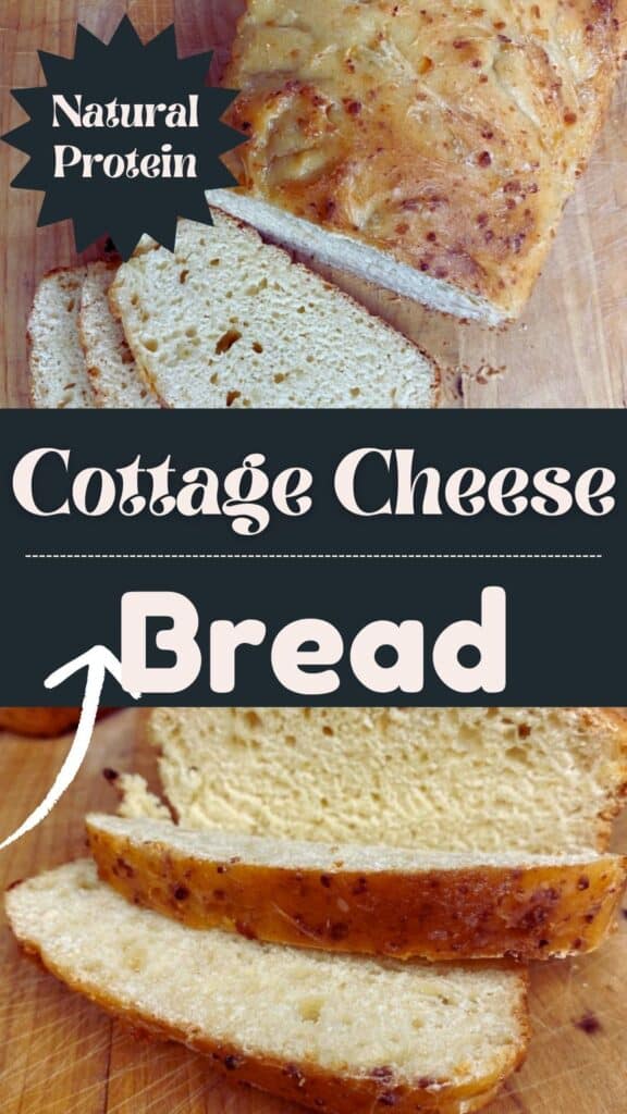 Sliced loaf of cottage cheese bread on a wooden surface, with text reading “Natural Protein” and “Cottage Cheese Bread” in decorative fonts. An arrow points to the bread.