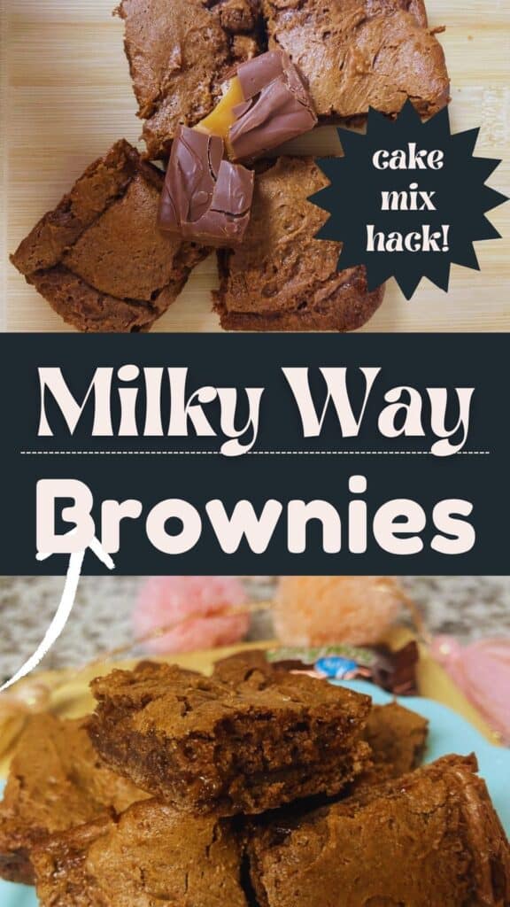Sliced brownies made with Milky Way candy bars are shown on a cutting board and a plate, with text reading cake mix hack! and Milky Way Brownies.