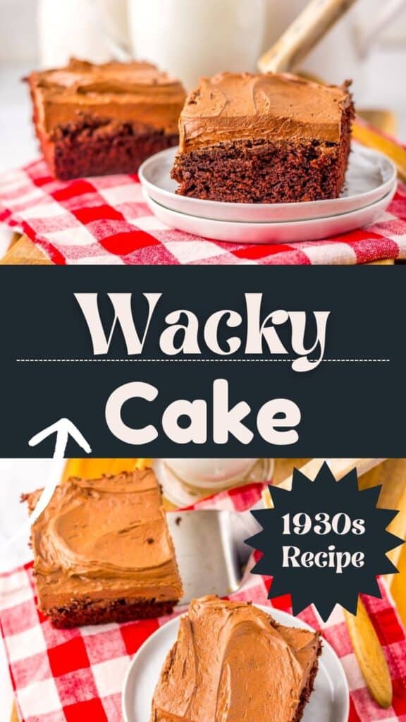 Two slices of chocolate wacky cake with frosting on a red plaid cloth, a spatula, and a label reading “1930s Recipe.” Text in the middle says “Wacky Cake.”.