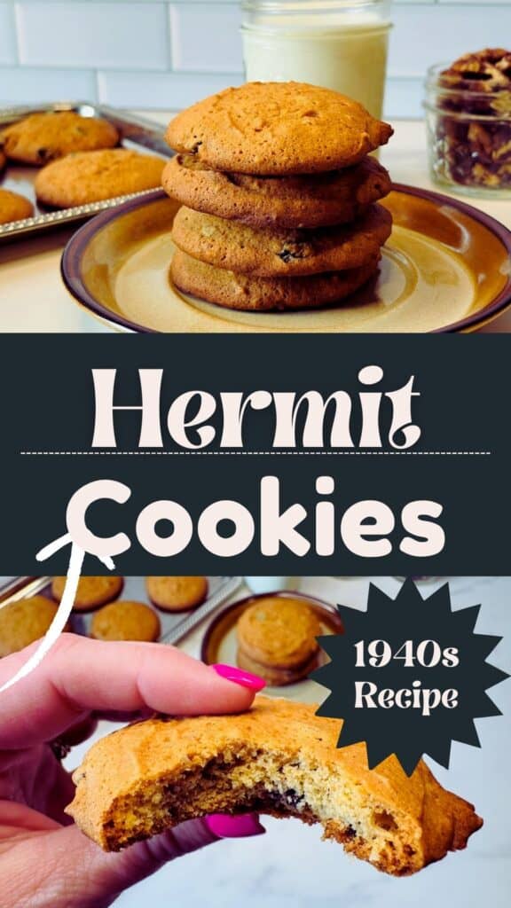A stack of golden-brown cookies on a plate, a glass of milk, and more cookies in the background. Inset text reads Hermit Cookies, 1940s Recipe. A hand holds a cookie with a bite taken out.