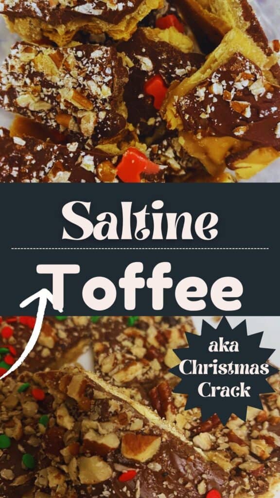Close-up of saltine toffee topped with melted chocolate, crushed nuts, and red and green sprinkles. Text reads Saltine Toffee aka Christmas Crack with an arrow pointing to the dessert.